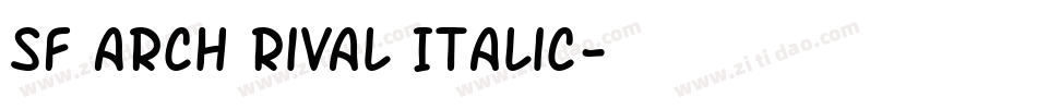 SF Arch Rival Italic字体转换